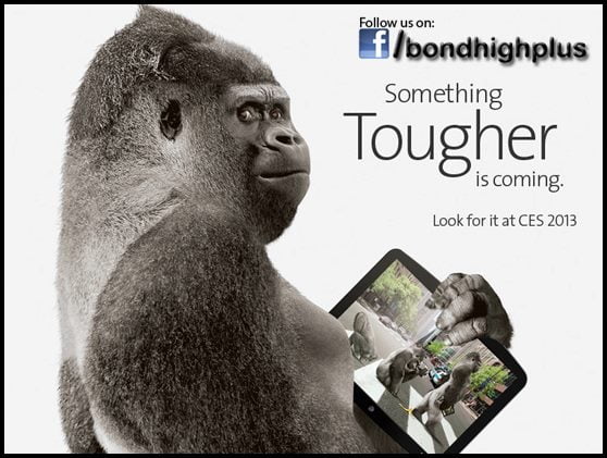 CORNING GORILLA GLASS 3 | Corning Gorilla Glass 4 going to be Double-Tough ! | Bond High Plus